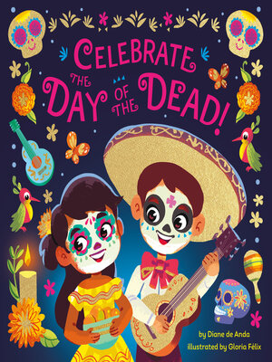 cover image of Celebrate the Day of the Dead!